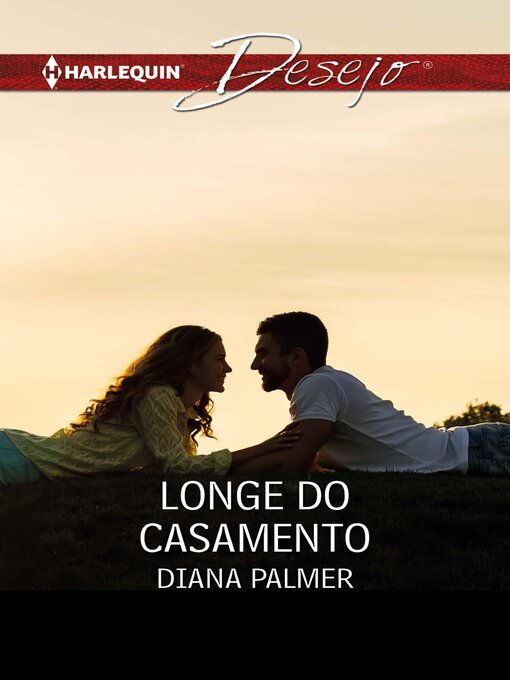 Title details for Longe do casamento by Diana Palmer - Available